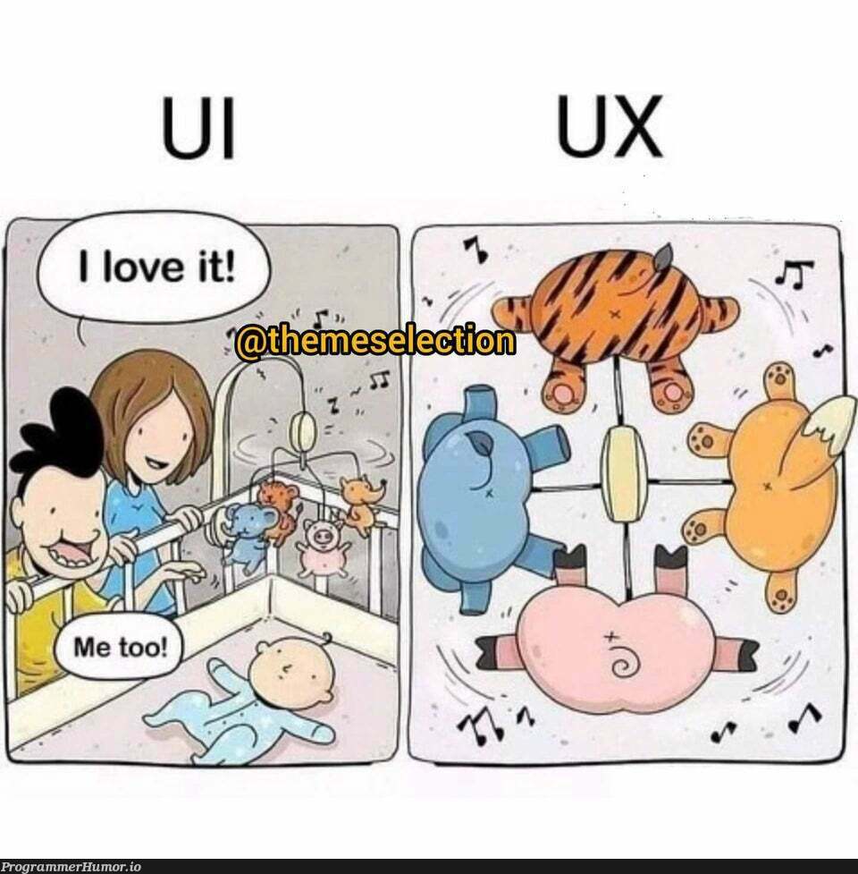 Never Ignore UX...!! | ux-memes | ProgrammerHumor.io