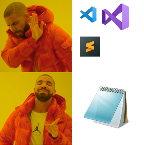 Other ides vs notepad | ide-memes, notepad-memes | ProgrammerHumor.io