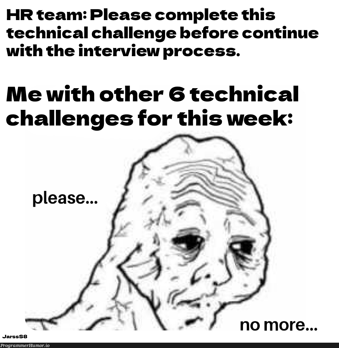 Real Story, give me luck for this hard week | tech-memes, interview-memes | ProgrammerHumor.io