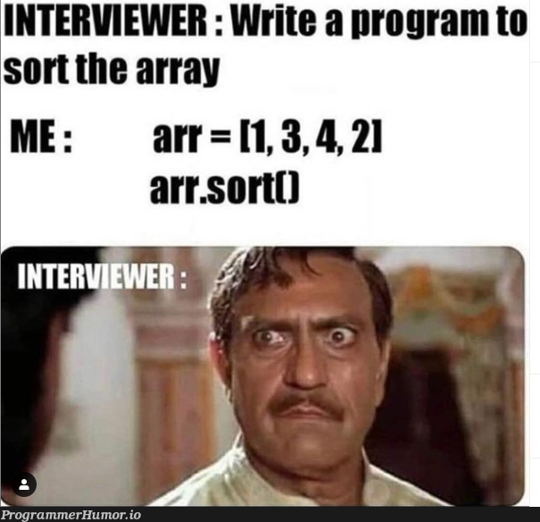 Interview | program-memes, array-memes, interview-memes | ProgrammerHumor.io