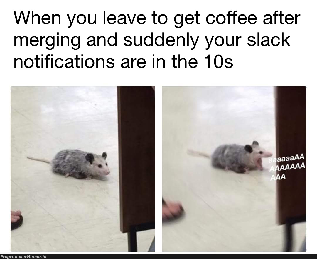 Internal panicking | slack-memes | ProgrammerHumor.io