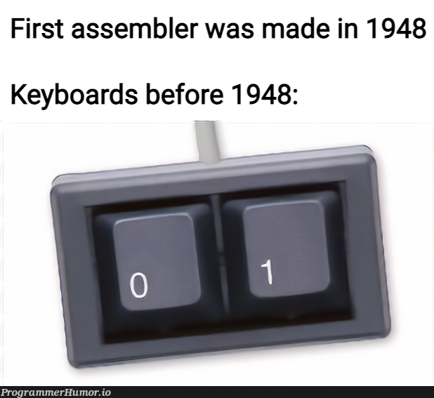 Programming must be simple back then /s | programming-memes, program-memes, rds-memes | ProgrammerHumor.io