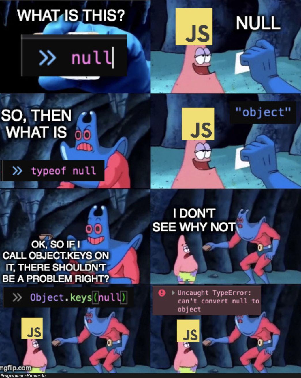 Thank you JavaScript, very cool! | javascript-memes, java-memes, object-memes, error-memes | ProgrammerHumor.io