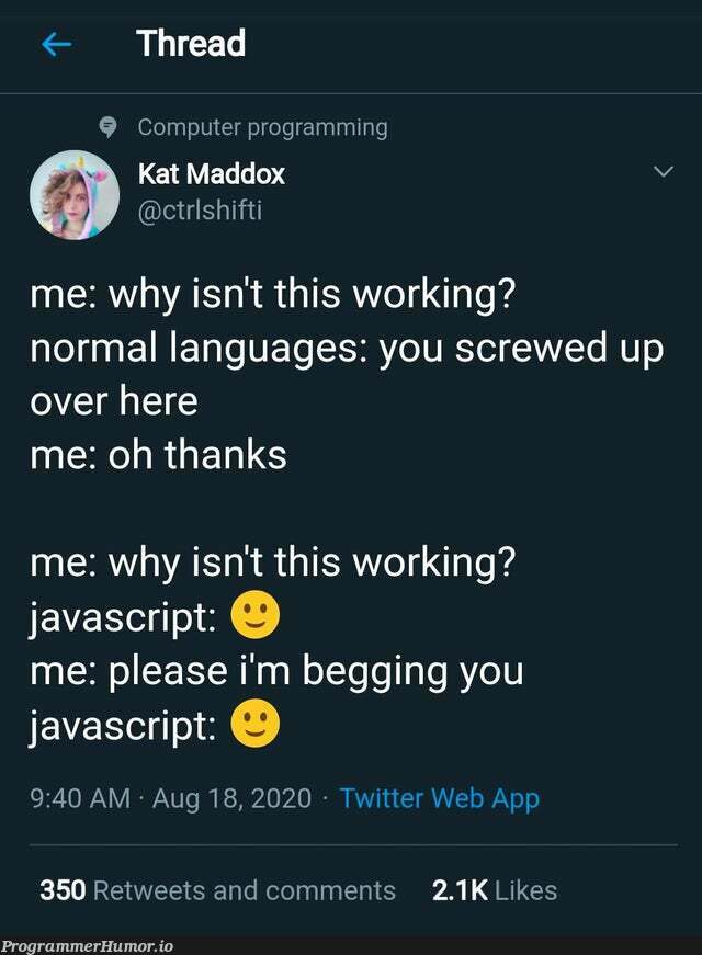 Javascript has and will always have a very special place in my <3 | programming-memes, javascript-memes, computer-memes, java-memes, web-memes, program-memes, twitter-memes, retweet-memes, language-memes, comment-memes | ProgrammerHumor.io