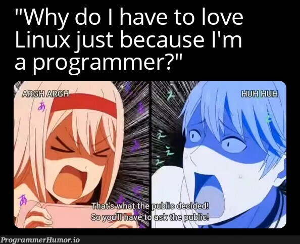 Confusing times | programmer-memes, linux-memes, ux-memes, program-memes | ProgrammerHumor.io