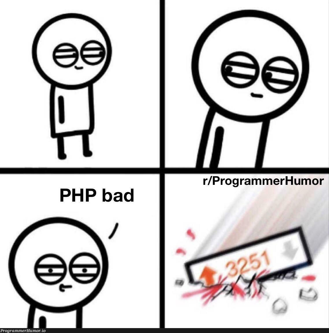 PHP is my bread | php-memes | ProgrammerHumor.io