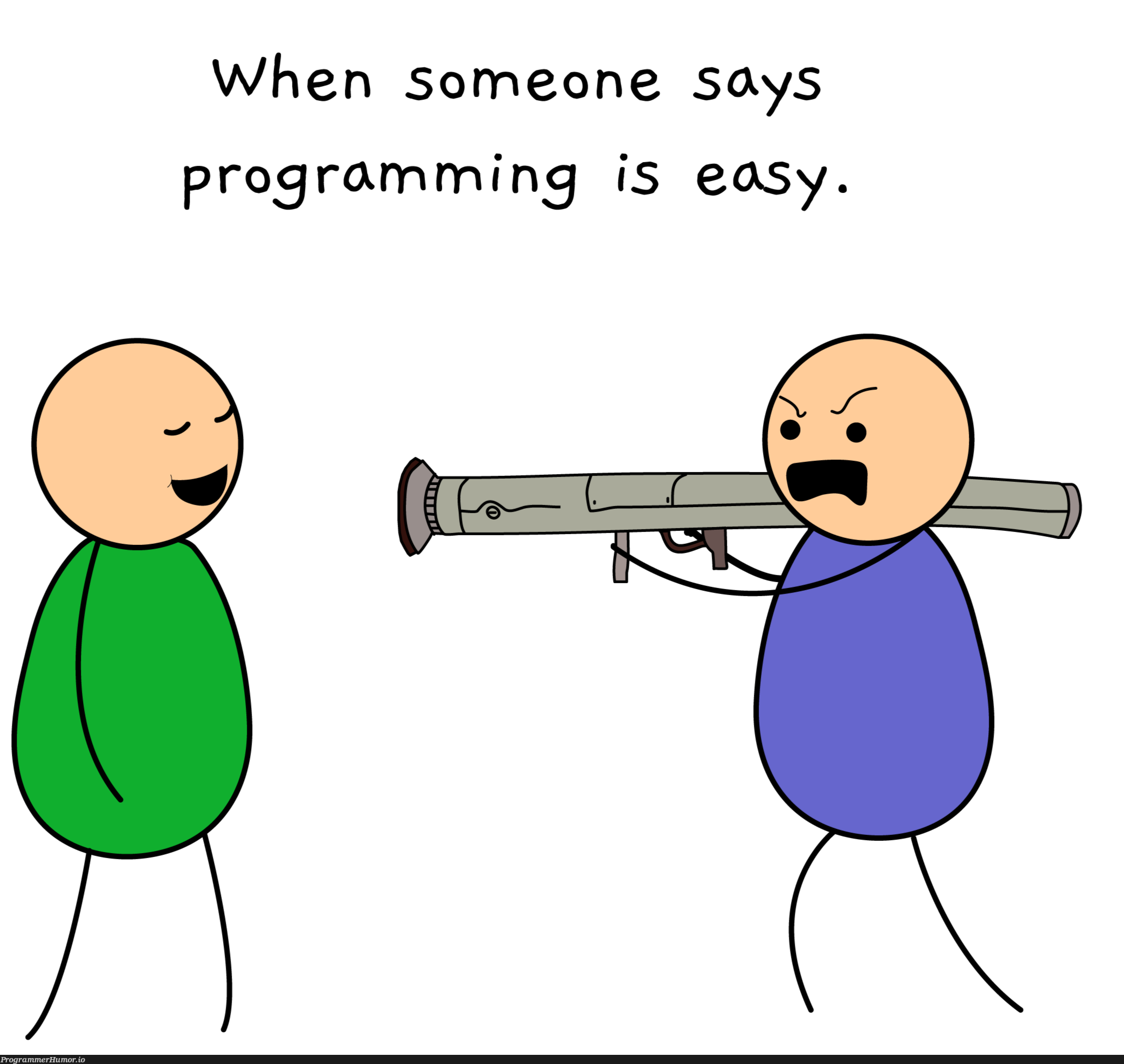 when someone says programing is easy | programming-memes, program-memes | ProgrammerHumor.io