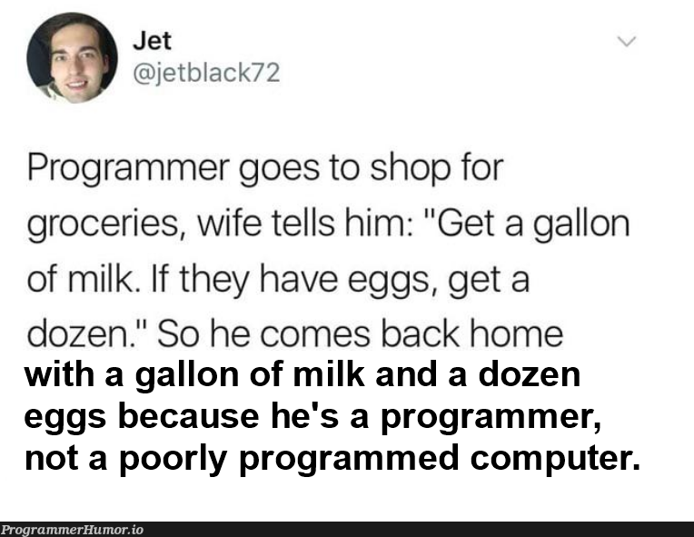 I'm sure his wife was thankful | programmer-memes, computer-memes, program-memes | ProgrammerHumor.io