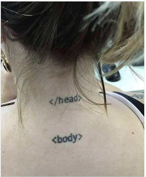 The perfect tattoo doesn't exi- | ProgrammerHumor.io