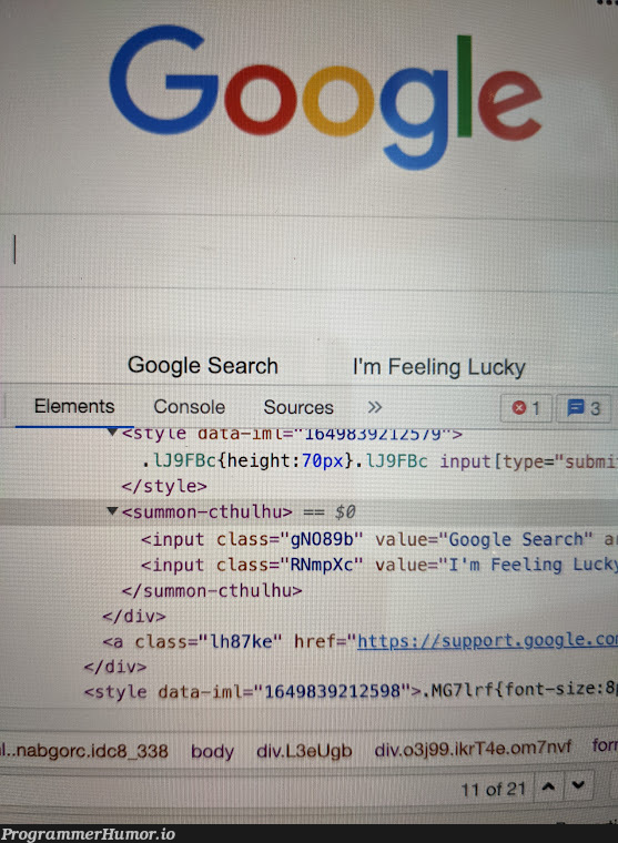 Google is still using this deprecated summon-cthulhu tag | google-memes, data-memes, class-memes, google search-memes, search-memes, div-memes, console-memes | ProgrammerHumor.io