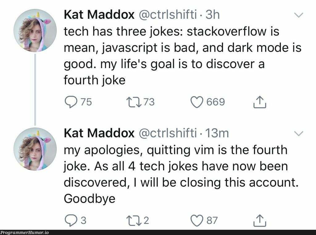 The 4th Joke | javascript-memes, tech-memes, java-memes, vim-memes, stackoverflow-memes, stack-memes, overflow-memes | ProgrammerHumor.io
