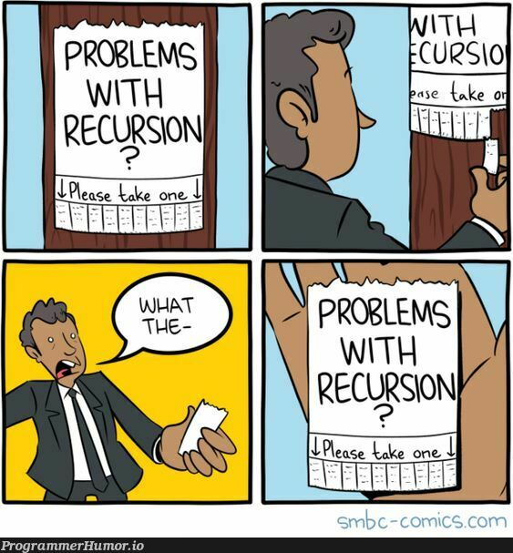 recursion | recursion-memes | ProgrammerHumor.io