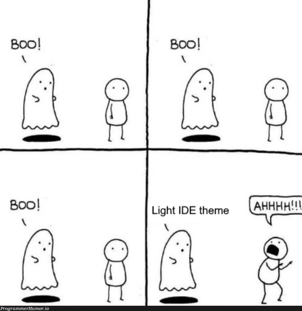 Are you scared yet? | ProgrammerHumor.io