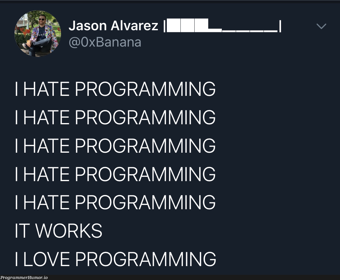 I feel this every single day | programming-memes, program-memes, IT-memes | ProgrammerHumor.io