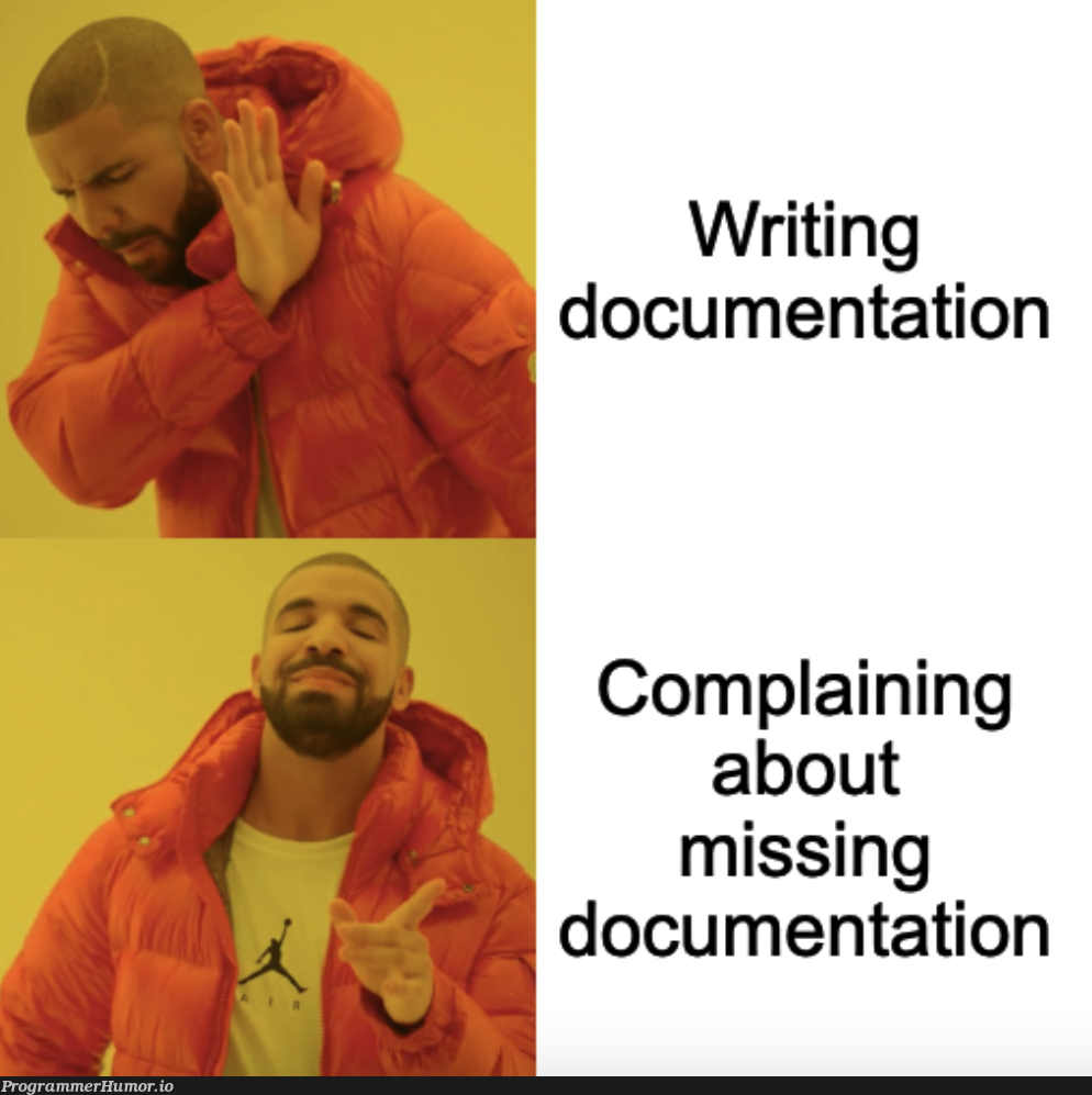 they haven't caught onto me yet | documentation-memes | ProgrammerHumor.io