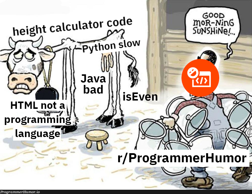 This sub in a nutshell | program-memes, shell-memes, language-memes | ProgrammerHumor.io