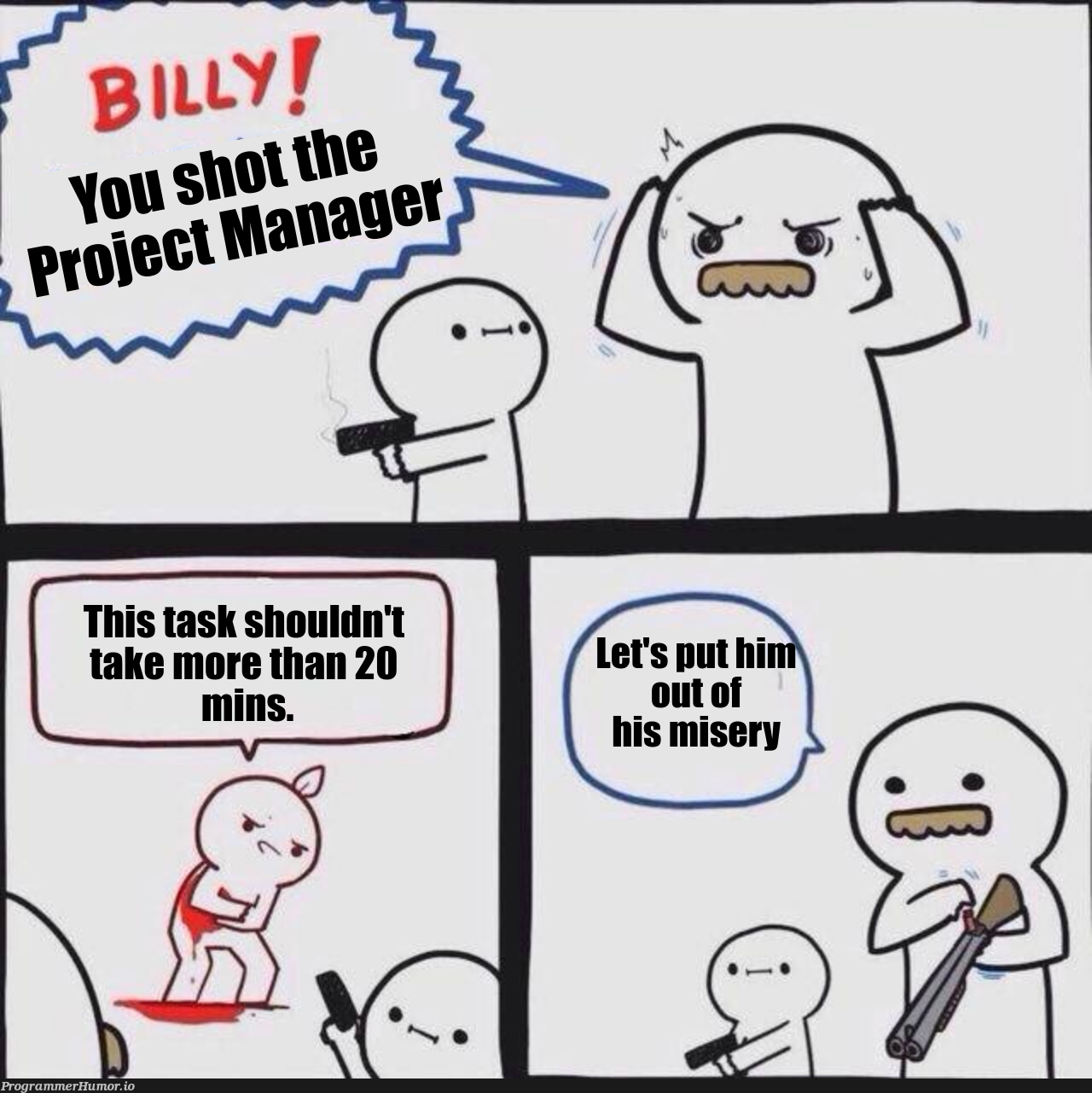 Good Billy | ProgrammerHumor.io