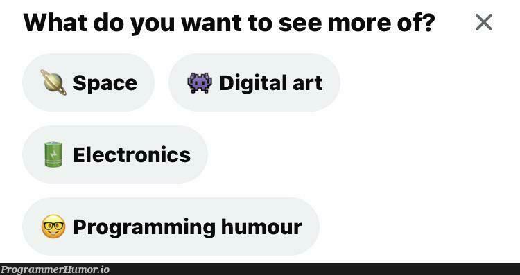 Well, according to Reddit this emoji represents us. | programming-memes, program-memes, electron-memes, git-memes, reddit-memes, cs-memes, space-memes | ProgrammerHumor.io