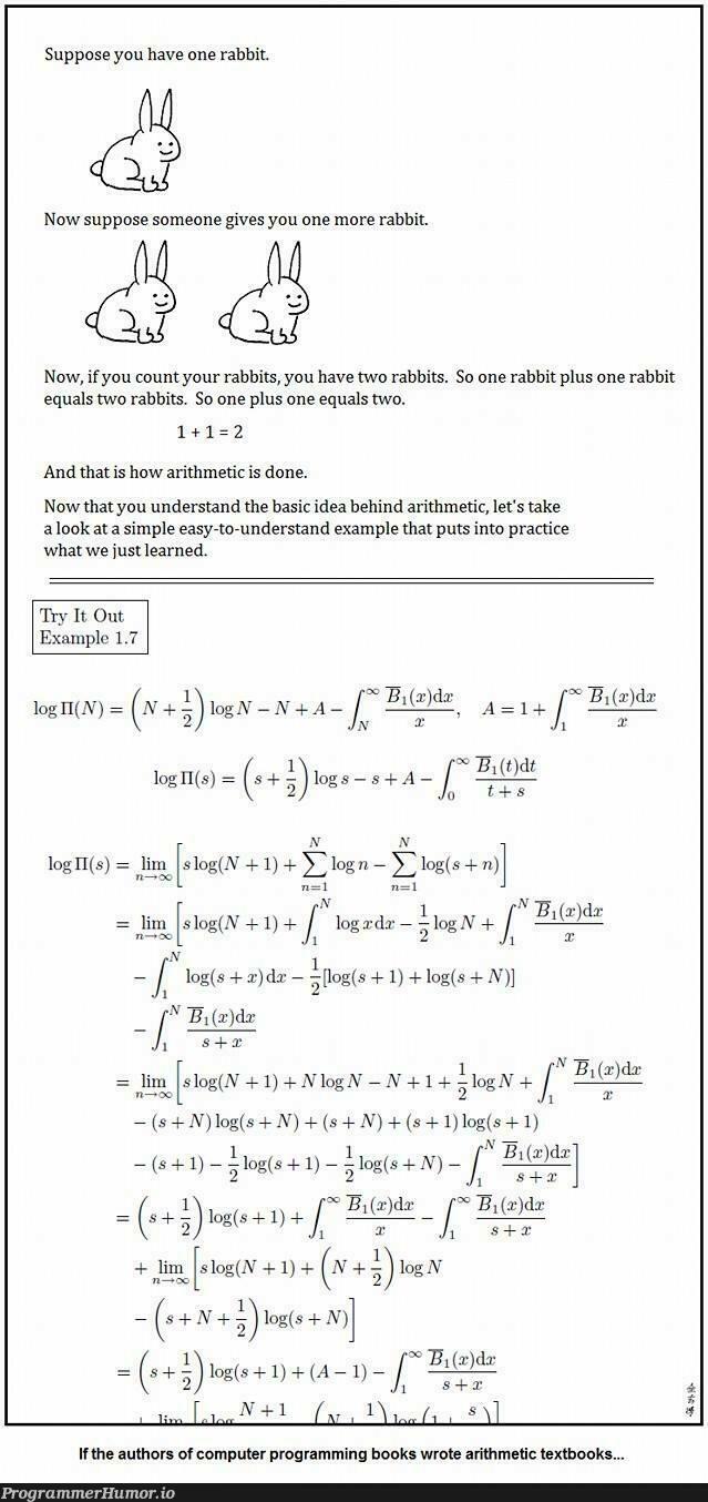 If computer programming book authors wrote arithmetic books | programming-memes, computer-memes, program-memes, try-memes, IT-memes, idea-memes, ide-memes, ML-memes, logs-memes | ProgrammerHumor.io