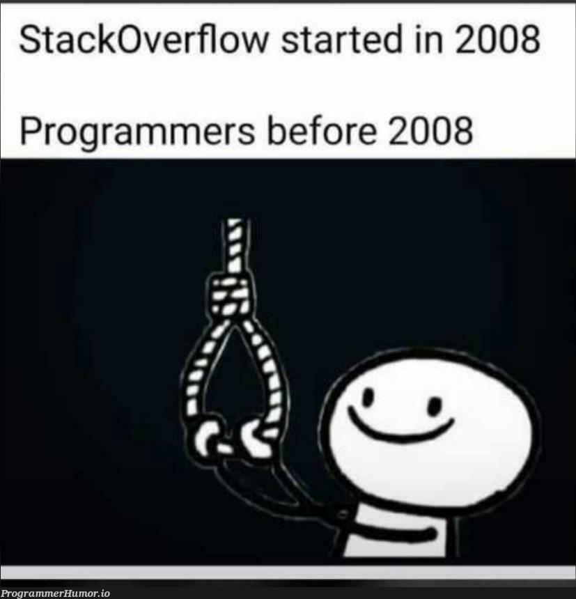 Can’t even imagine what it was like | programmer-memes, stackoverflow-memes, stack-memes, program-memes, overflow-memes, IT-memes | ProgrammerHumor.io