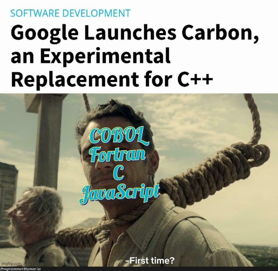 R.I.P. C++ /s | google-memes, c++-memes | ProgrammerHumor.io