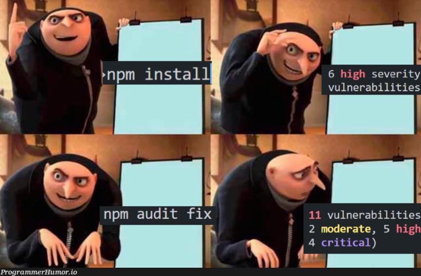 npm audit "fix" | fix-memes, npm-memes | ProgrammerHumor.io