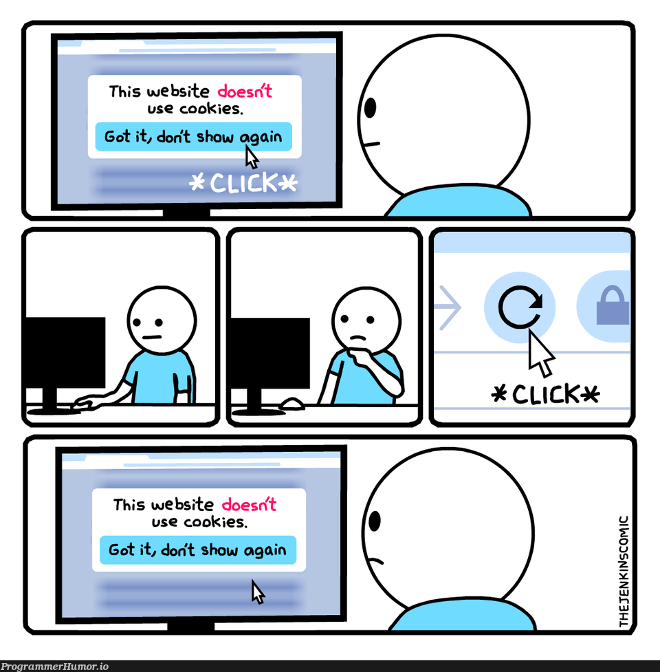 This website doesn't use cookies | web-memes, website-memes, IT-memes, cookie-memes | ProgrammerHumor.io