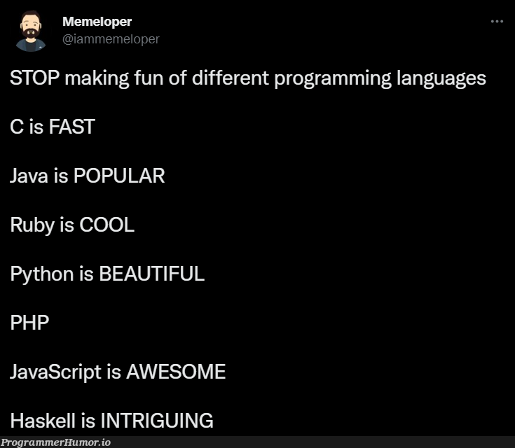 PHP ... ? | programming-memes, javascript-memes, php-memes, java-memes, python-memes, program-memes, haskell-memes, ruby-memes, language-memes, programming language-memes | ProgrammerHumor.io