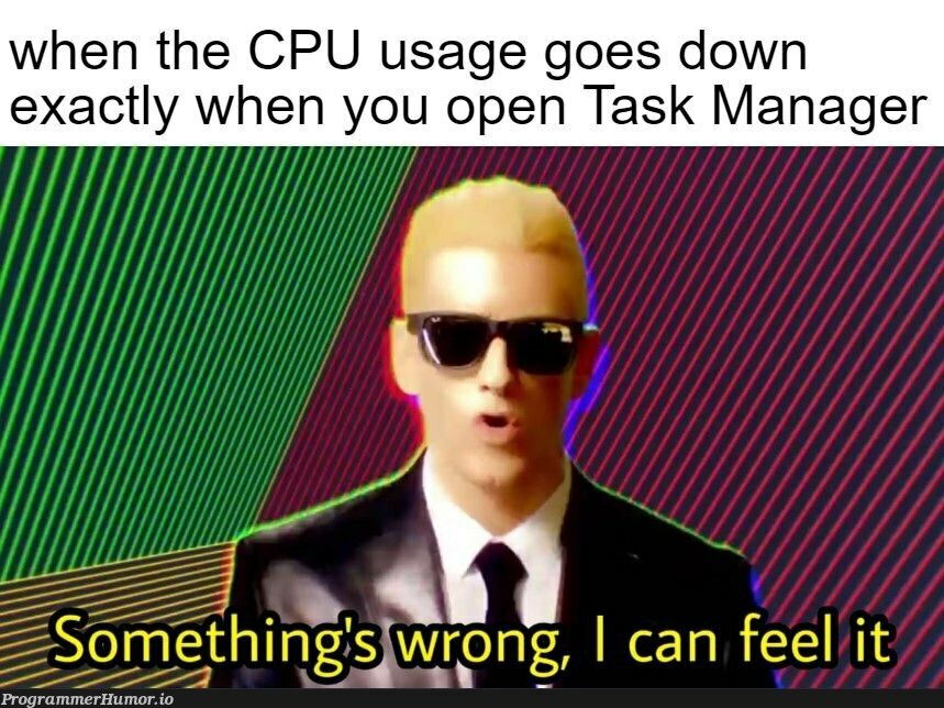 Hmmm, I feel it! | manager-memes | ProgrammerHumor.io