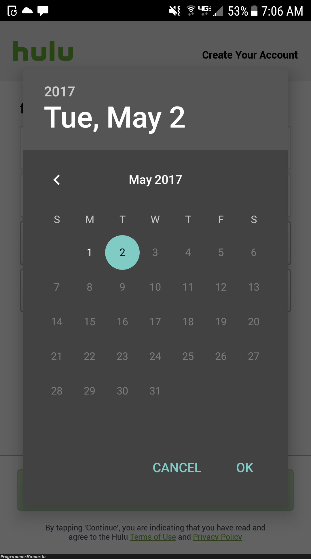 Hulu Registration Birthdate Data Entry Interface | try-memes, data-memes, date-memes | ProgrammerHumor.io