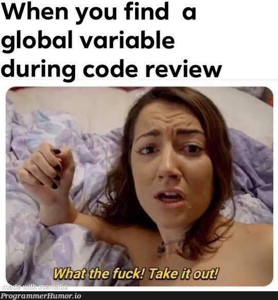 What are you doing step variable? | code-memes, global-memes | ProgrammerHumor.io