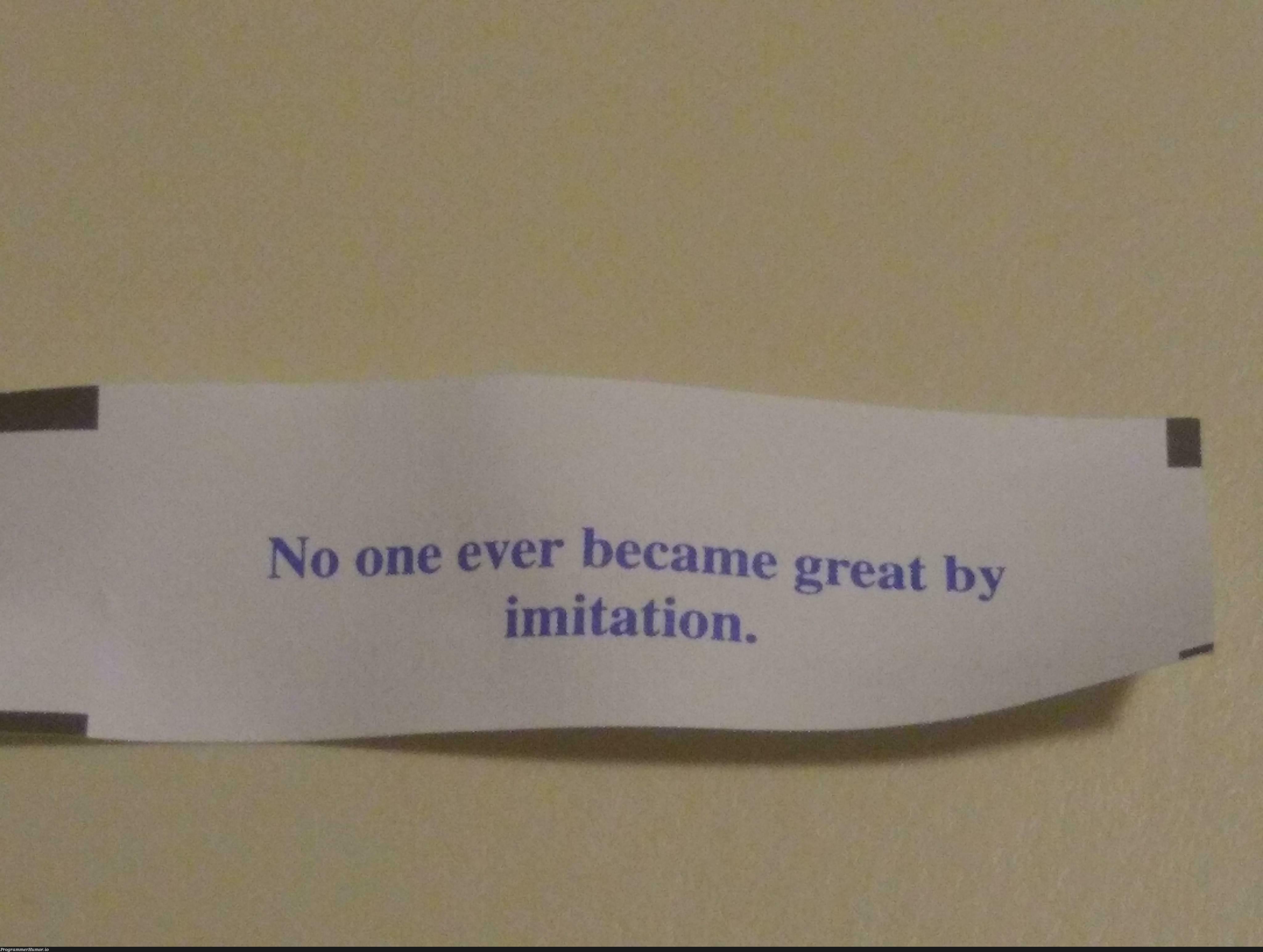 I feel threatened by this fortune cookie... | cookie-memes | ProgrammerHumor.io