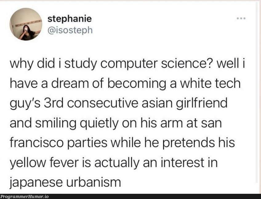 Perfect Reason To Study Computer Science | computer-memes, tech-memes, computer science-memes, rest-memes | ProgrammerHumor.io