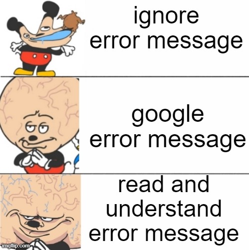 error message strategy | google-memes, error-memes | ProgrammerHumor.io