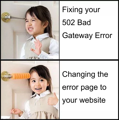 nothing i try is working | web-memes, website-memes, try-memes, error-memes, fix-memes | ProgrammerHumor.io