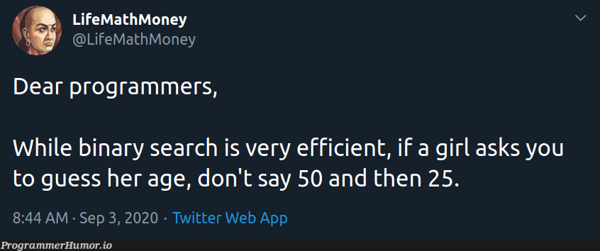 Don't do it. | programmer-memes, web-memes, program-memes, search-memes, twitter-memes, binary-memes | ProgrammerHumor.io
