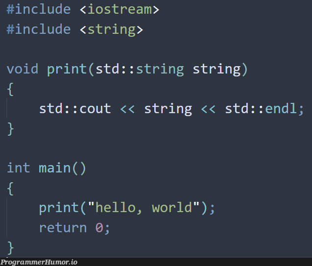 If you hate cpp's console output, just create your own. | ios-memes, string-memes, stream-memes, console-memes | ProgrammerHumor.io