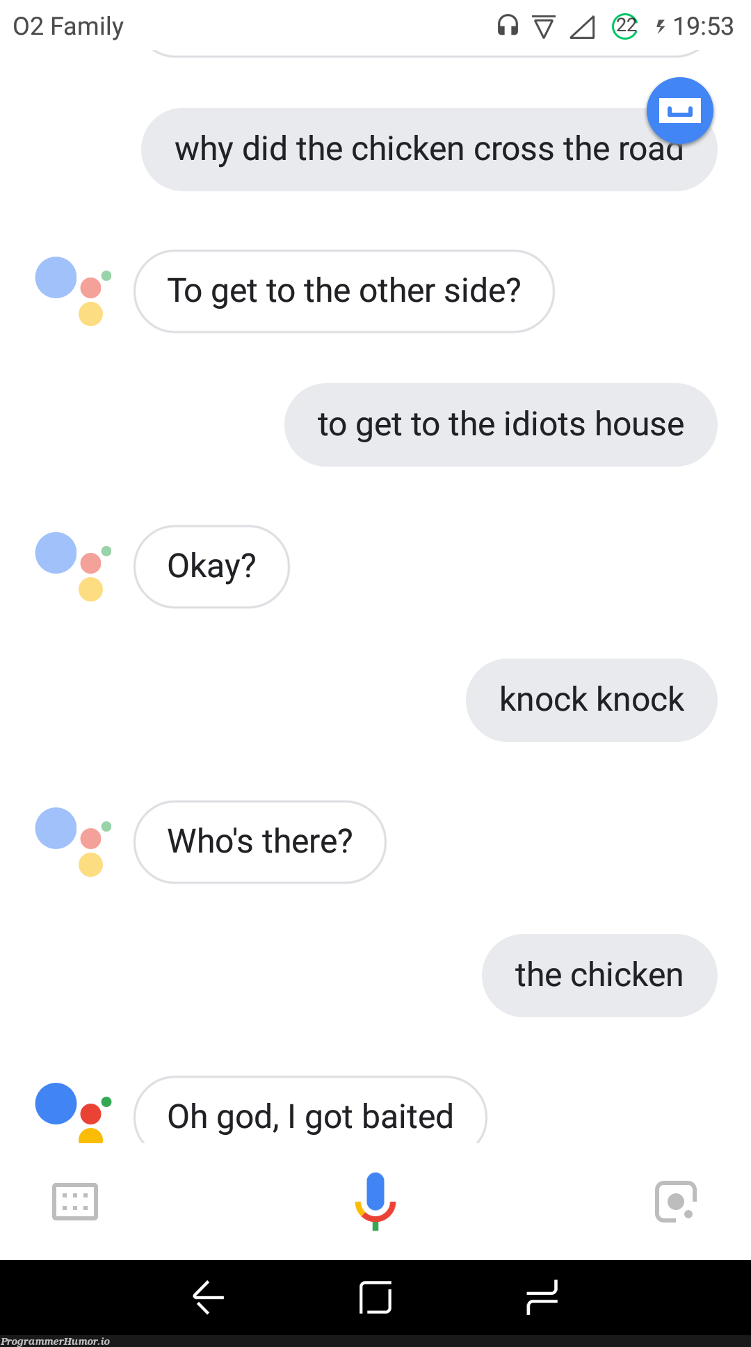 When you first find out you can code custom google assistant responses.. | code-memes, google-memes, ide-memes | ProgrammerHumor.io