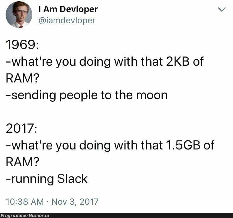 How times change! | slack-memes | ProgrammerHumor.io