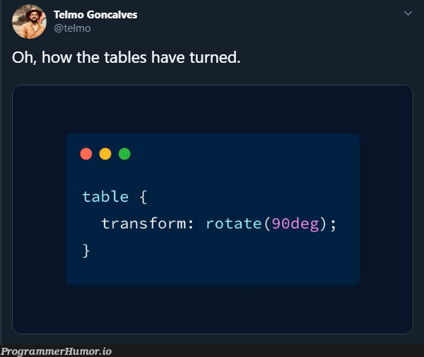 Well, well, well | tables-memes | ProgrammerHumor.io