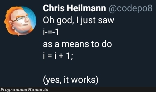 i-=-1 | code-memes, IT-memes | ProgrammerHumor.io