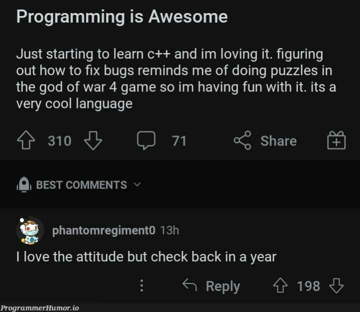 Old programmer knows the drill | programming-memes, programmer-memes, program-memes, bugs-memes, c++-memes, bug-memes, fix-memes, language-memes, cs-memes, cse-memes, comment-memes | ProgrammerHumor.io