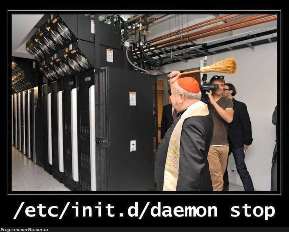 Daemon stop | ProgrammerHumor.io