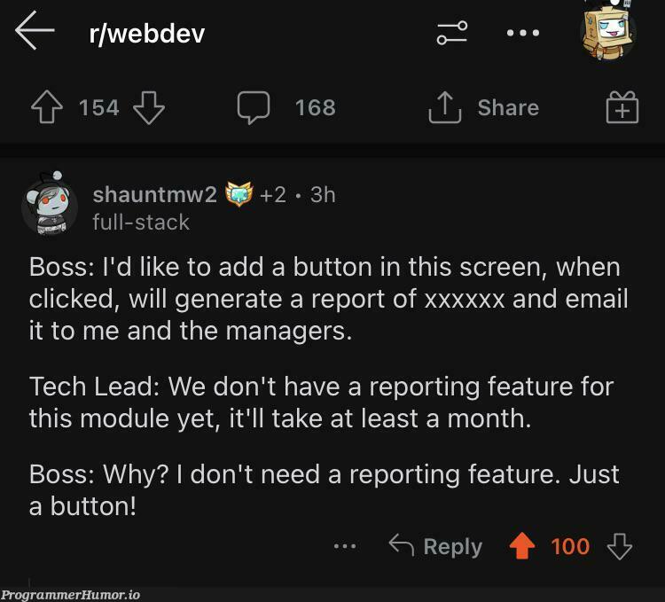 I as well over complicate the things my boss needs… | tech-memes, stack-memes, email-memes, cli-memes, IT-memes, feature-memes, manager-memes, full-stack-memes | ProgrammerHumor.io