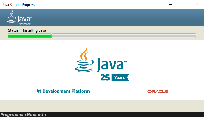 Just got a Java update, they changed it... 3 Billion Devices no longer run Java.. | java-memes, development-memes, oracle-memes, date-memes | ProgrammerHumor.io