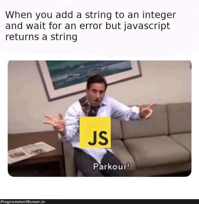 Parkour | javascript-memes, java-memes, string-memes, error-memes | ProgrammerHumor.io