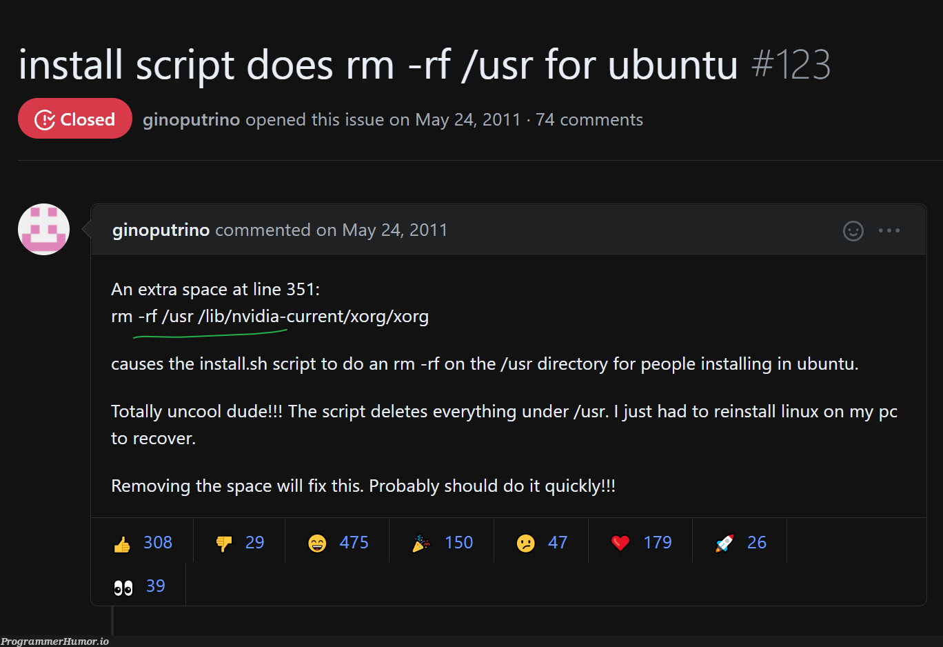 A single space. | linux-memes, ux-memes, ubuntu-memes, fix-memes, IT-memes, space-memes, comment-memes, rm -rf-memes | ProgrammerHumor.io