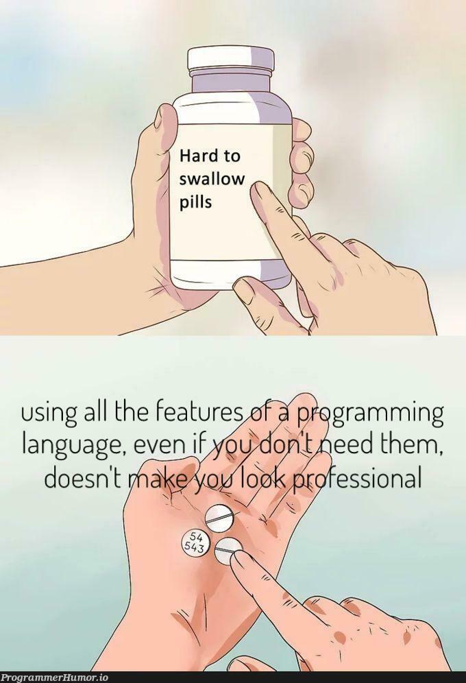 I had to learn all of it, now I'm gonna use all of it. | ProgrammerHumor.io