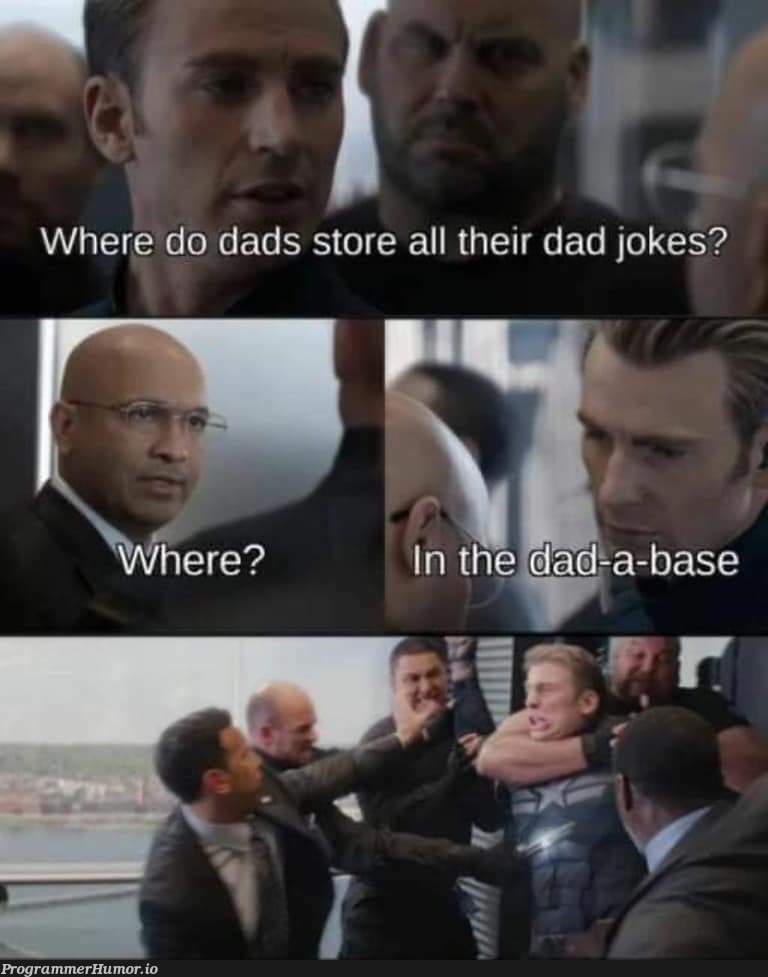 dad-a-base | ProgrammerHumor.io