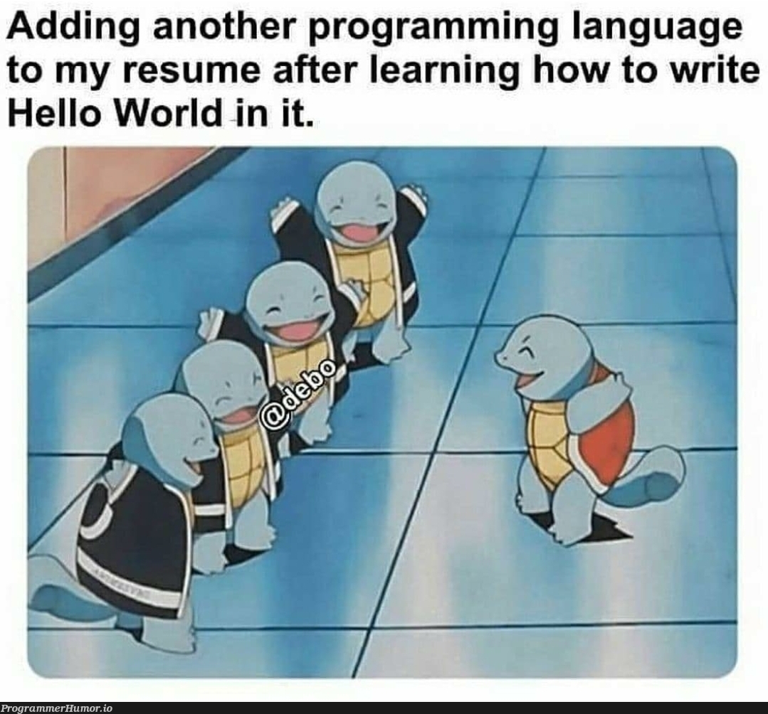 Hello World | programming-memes, program-memes, language-memes, programming language-memes | ProgrammerHumor.io